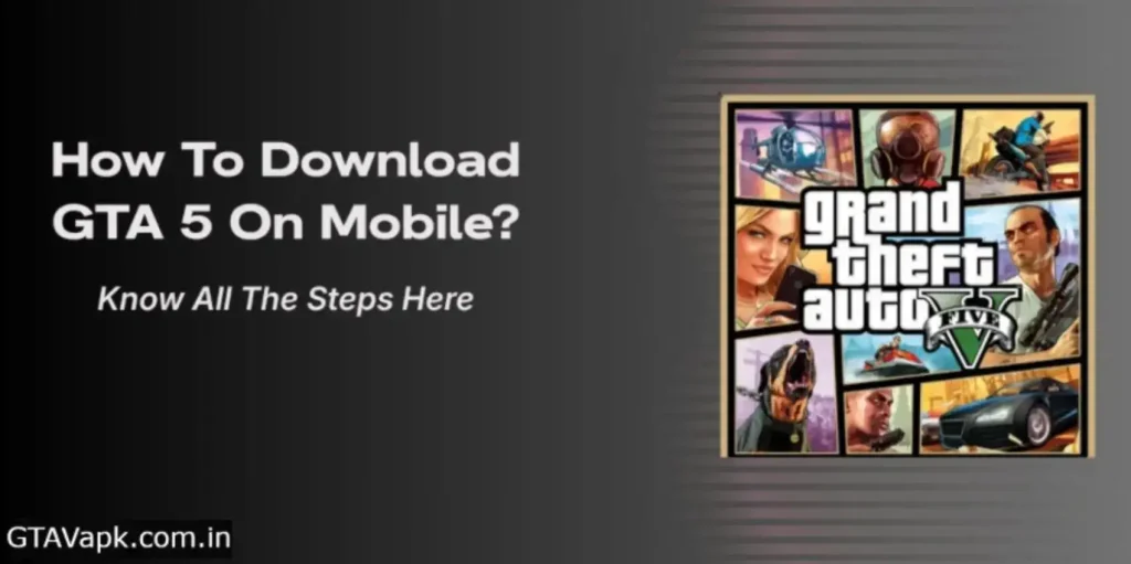 GTA 5 APK FOR ANDROID